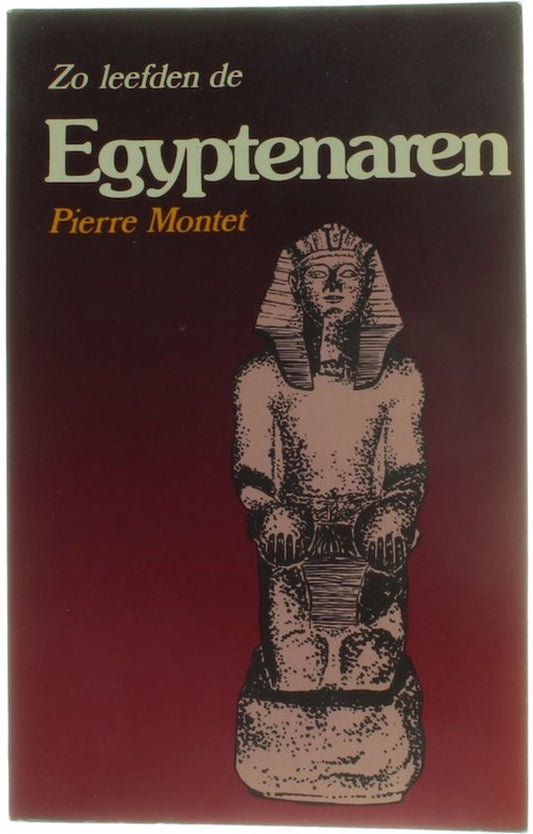 Kaft van Zo leefden de Egyptenaren ten tijde van de Ramses-dynastie