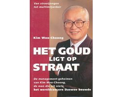 Kaft van Het goud ligt op straat