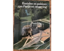 Kaft van Kastelen en paleizen van Parijs en omgeving