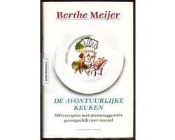 Kaft van De avontuurlijke keuken - 600 recepten met menusuggesties, gerangschikt per maand.