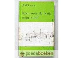 Kaft van Kom over de brug myn kind