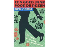 Kaft van Een goed jaar voor de rozen