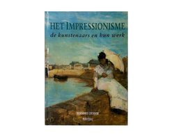 Kaft van Het impressionisme - De kunstenaars en hun werk