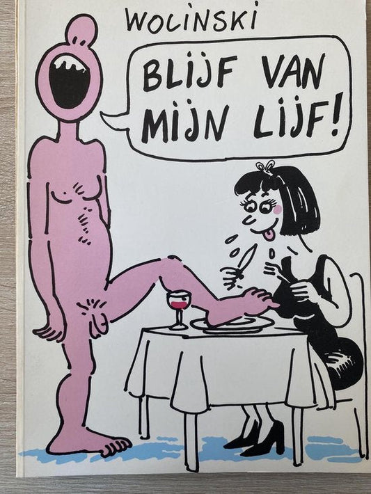 Kaft van Blijf van mijn lijf ( Wolinski cartoons )