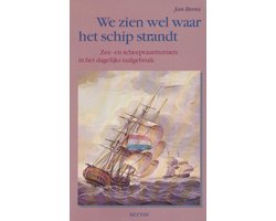 Kaft van We zien wel waar het schip strandt