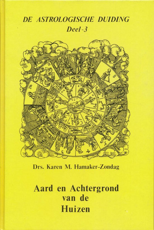 Kaft van De astrologische duiding 3 - Aard en achtergrond van de huizen