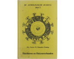 Kaft van De astrologische duiding 5 - Huisheren en huisverbanden