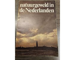 Kaft van Natuurgeweld in de Nederlanden (premieboekje)