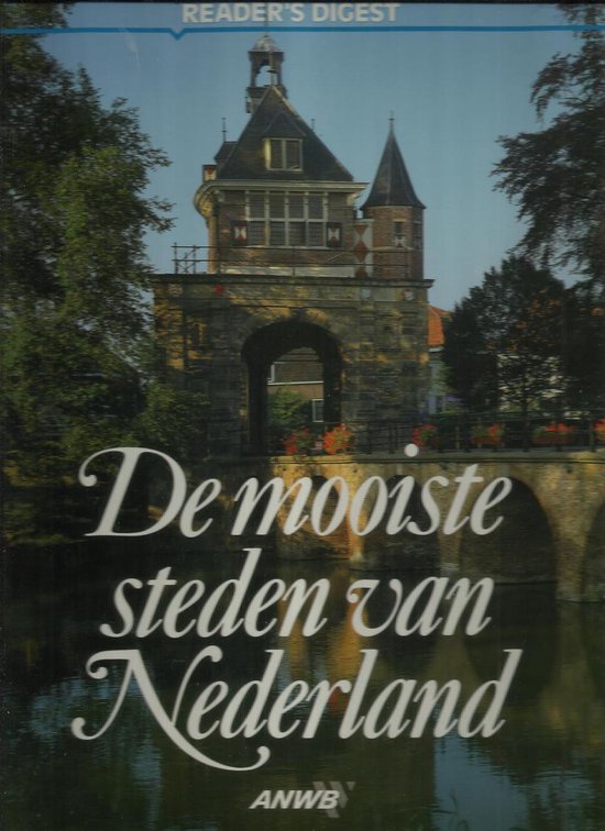 Kaft van MOOISTE STEDEN VAN NEDERLAND