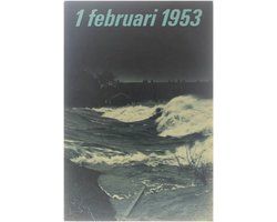 Kaft van 1 februari 1953: Stormramp en watersnood nagewerkt in gedichten, verhalen en toneeltekst