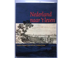 Kaft van Nederland naar 't leven