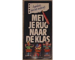 Kaft van Met je rug naar de klas