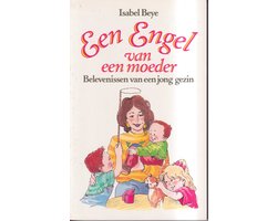 Kaft van Een Engel van een Moeder