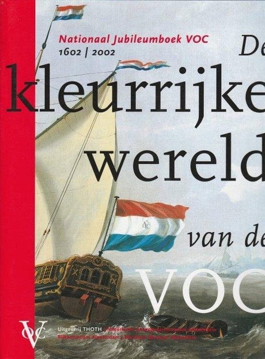 Kaft van De kleurrijke wereld van de VOC