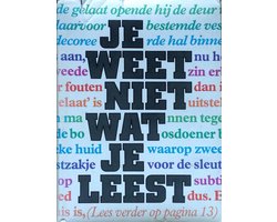 Kaft van Je weet niet wat je leest