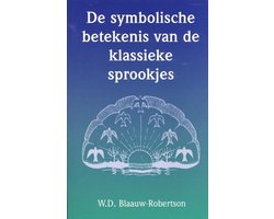 Kaft van De symbolische betekenis van de klassieke sprookjes