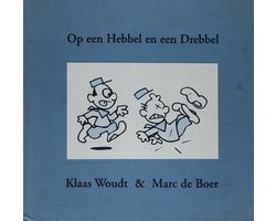 Kaft van Op een hebbel en een drebbel