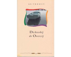 Kaft van Dichterbij de Overzij