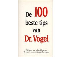 Kaft van De 100 beste tips van Dr. Vogel