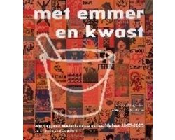 Kaft van Met Emmer En Kwast