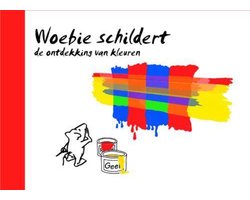 Kaft van Woebie Schildert