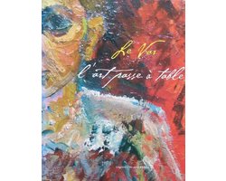 Kaft van Le Var : l’Art passe á table