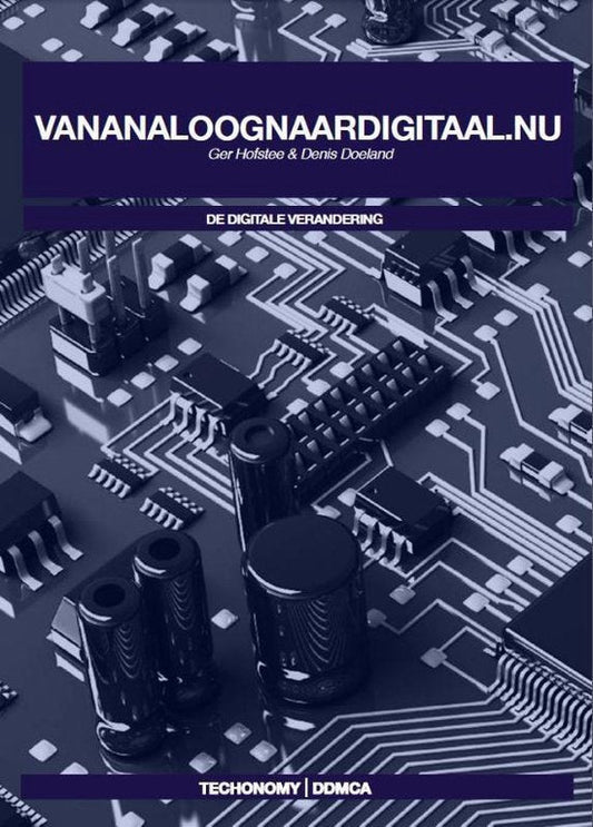 Kaft van De Digitale Verandering  -   Vananaloognaardigitaal.nu