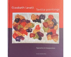 Kaft van Elisabeth Levelt - Textile paintings