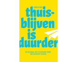 Kaft van Thuisblijven is duurder