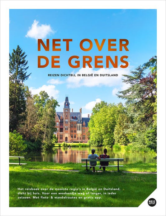 Kaft van Net over de grens - Reizen dichtbij, in België & Duitsland
