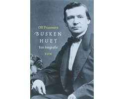 Kaft van Busken Huet, Een Biografie