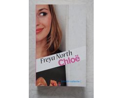 Kaft van Chloë. - Freya North.