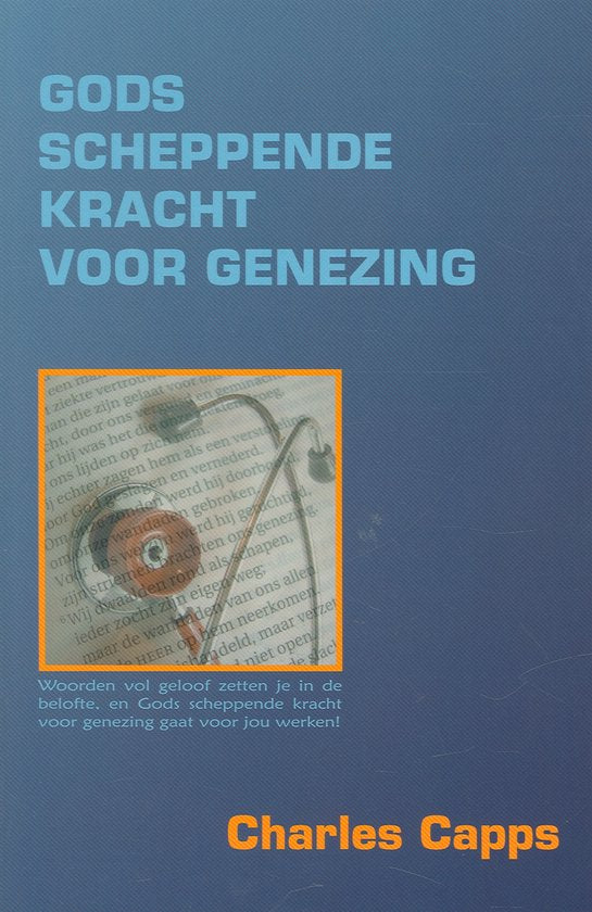 Kaft van Gods scheppende kracht voor genezing