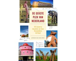 Kaft van De gekste plek van Nederland