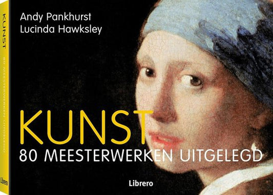 Kaft van Kunst - 80 meesterwerken uitgelegd