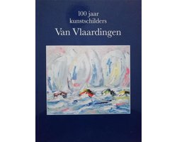 Kaft van 100 jaar kunstschilders Van Vlaardingen