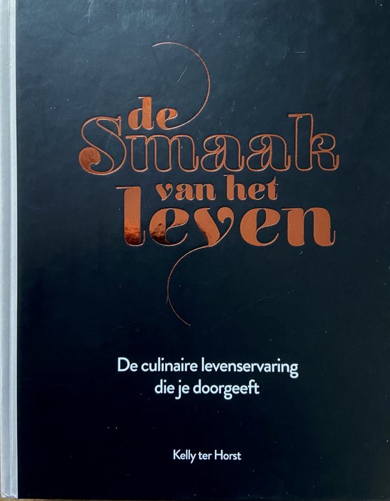 Kaft van De smaak van het leven - de culinaire levenservaring die je doorgeeft