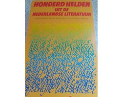 Kaft van Honderd helden uit de nederl. literatuur