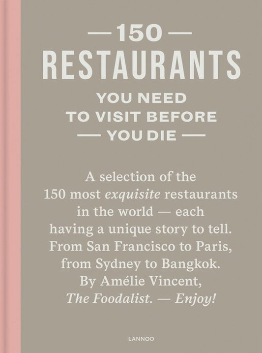 Kaft van 150 Restaurants You Need to Visit before You Die