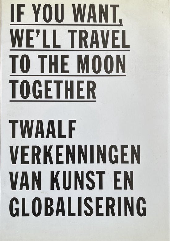 Kaft van If you want, we'll travel to the moon together