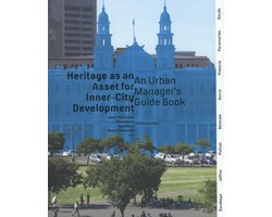 Kaft van Heritage as an asset for inner city development