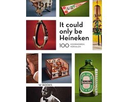 Kaft van It could only be Heineken