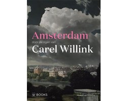 Kaft van Amsterdam door de ogen van Carel Willink