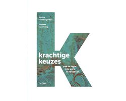 Kaft van Krachtige keuzes