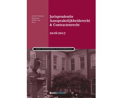 Kaft van Boom Jurisprudentie en documentatie - Jurisprudentie aansprakelijkheidsrecht & contractenrecht 2016/2017 2016/2017