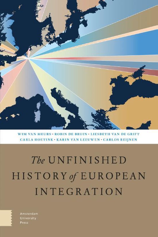 Kaft van The Unfinished History of European Integration