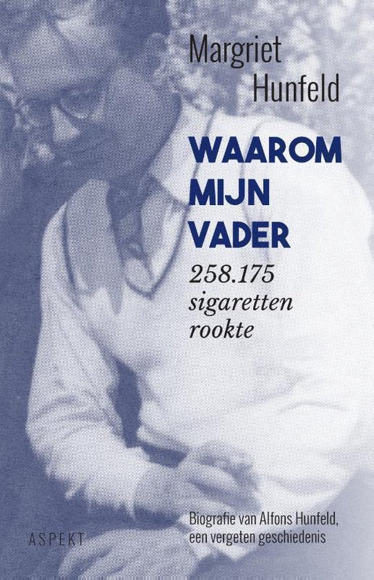 Kaft van Waarom mijn vader 258.175 sigaretten rookte