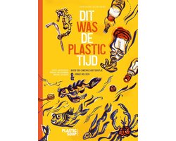 Kaft van Dit was de plastictijd