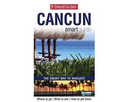 Kaft van Insight Guides Cancun Smart Guide