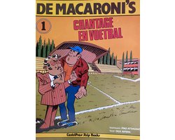 Kaft van De Macaroni's deel 1 Chantage en Voetbal (stripboek)